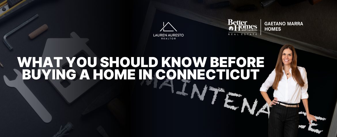 What You Should Know Before Buying a Home in Connecticut
