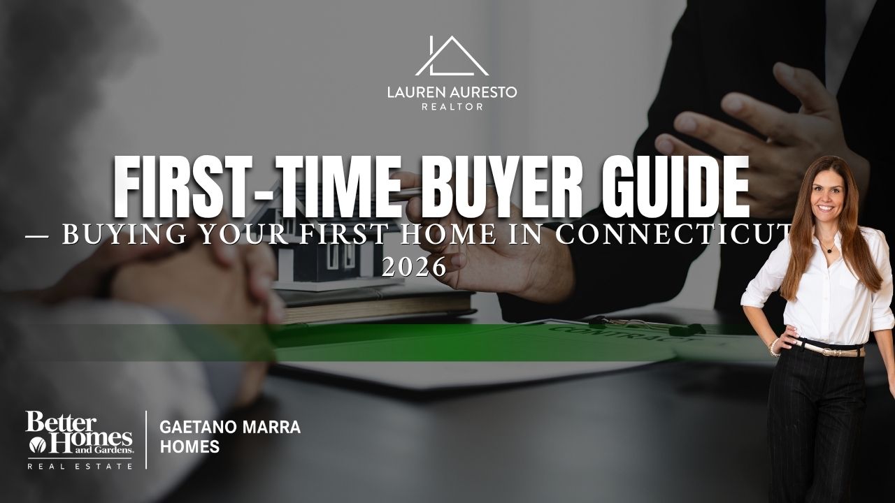 First-Time Buyer Guide — Buying Your First Home in Connecticut 2026