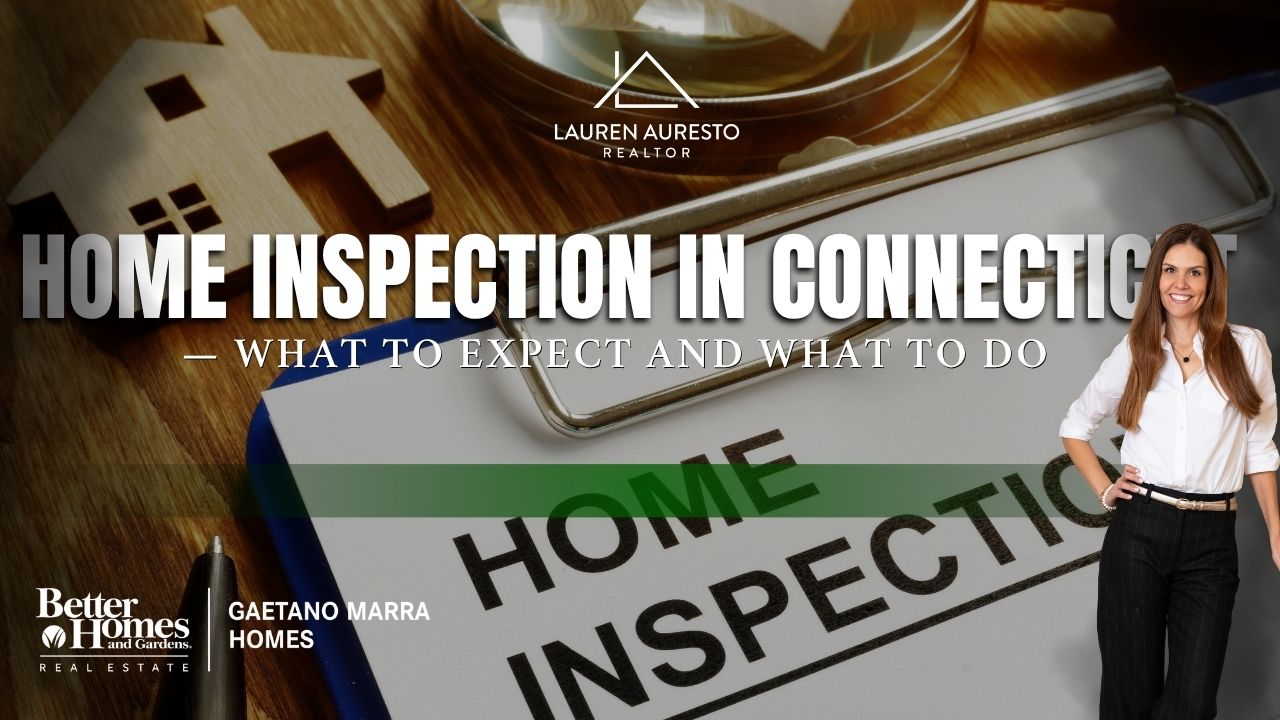 Home Inspection in Connecticut — What to Expect and What to Do
