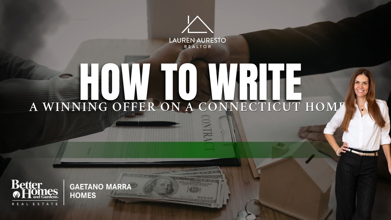 How to Write a Winning Offer on a Connecticut Home