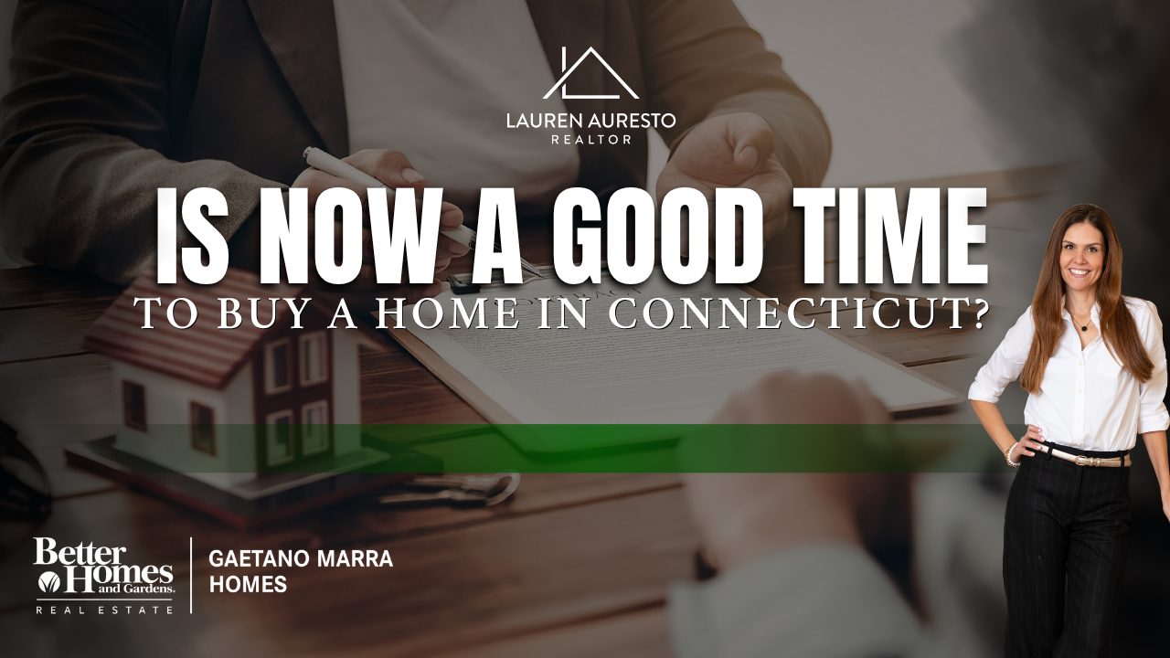 Is Now a Good Time to Buy in Connecticut?