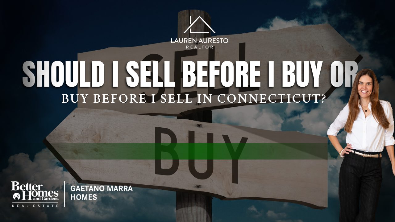 Sell Before Buy or Buy Before Sell in Connecticut?