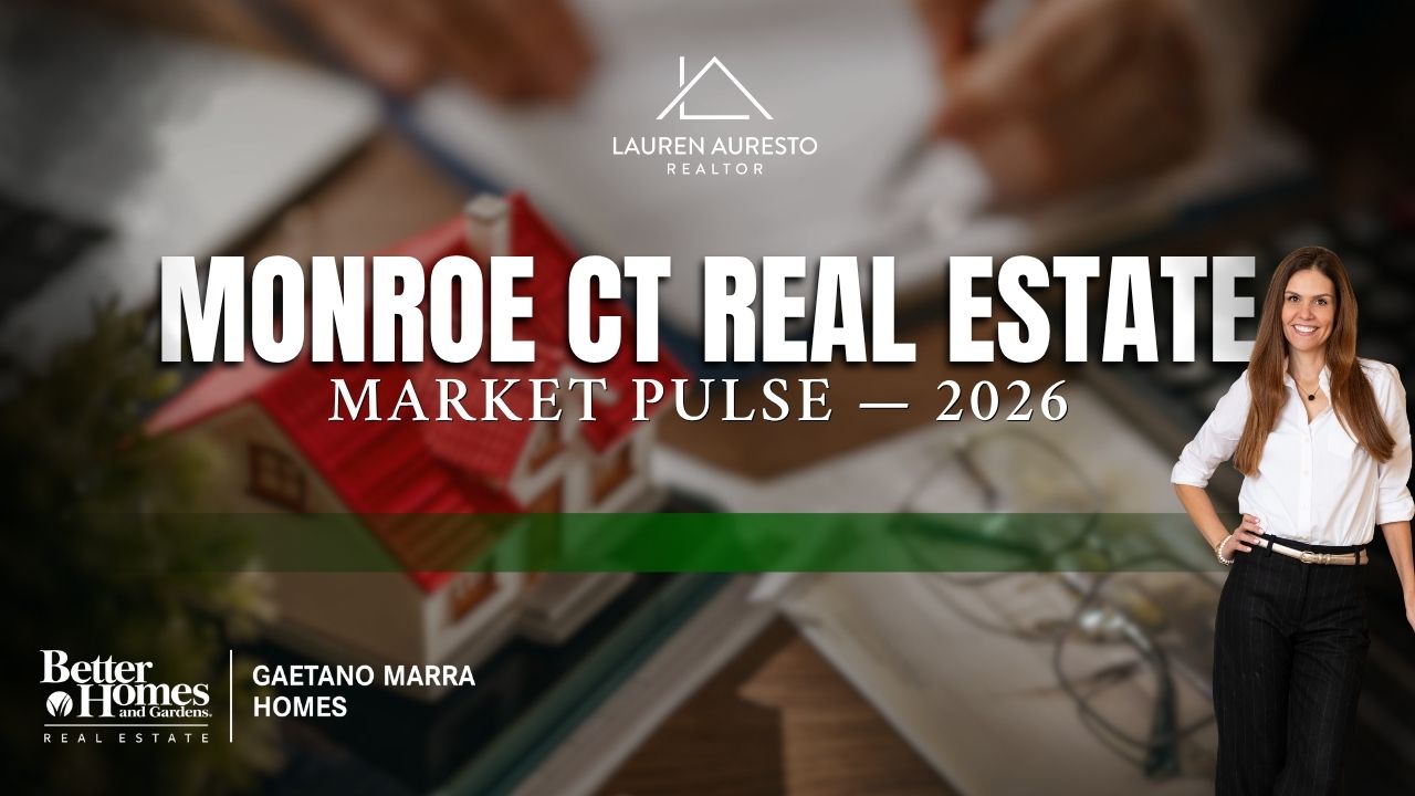 Monroe CT Real Estate Market Pulse — 2026