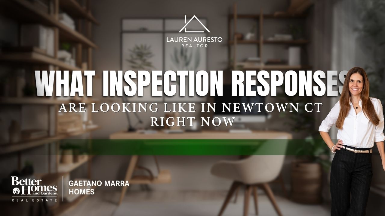 What Inspection Responses Are Looking Like in Newtown CT Right Now